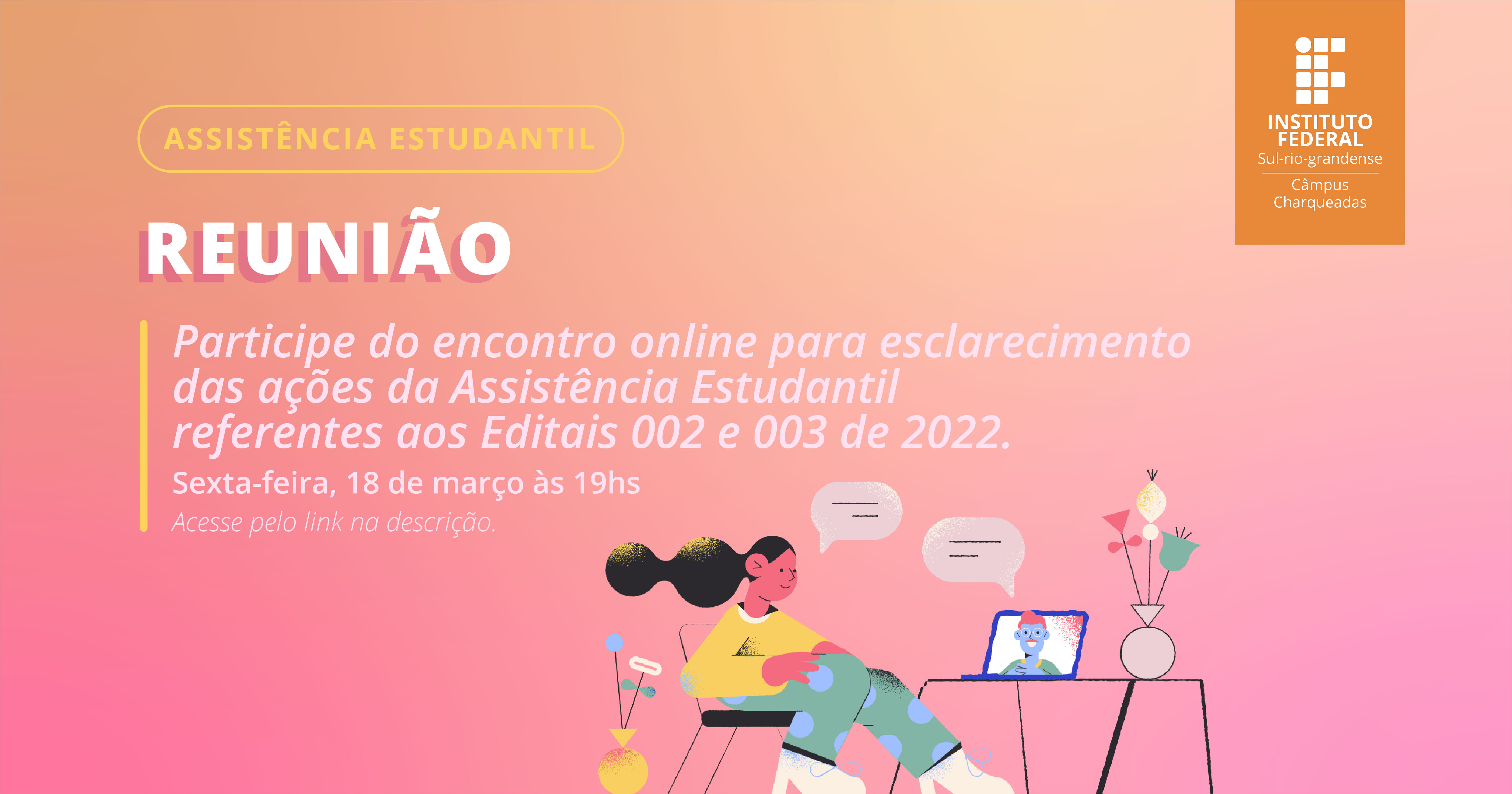 Reunião Online com Assistência Estudantil